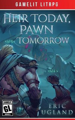 Book cover for Heir Today, Pawn Tomorrow