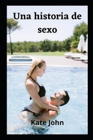 Cover of Una historia de sexo