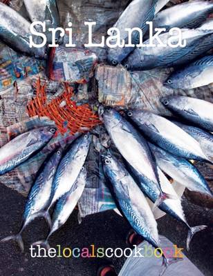 Book cover for The Locals Cookbook: Sri Lanka