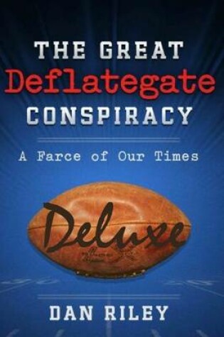 Cover of The Great Deflategate Conspiracy