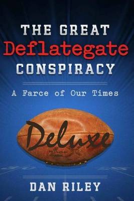 Book cover for The Great Deflategate Conspiracy