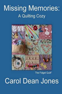 Book cover for Missing Memories: A Quilting Cozy