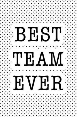 Cover of Best Team Ever