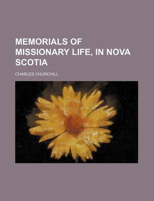 Book cover for Memorials of Missionary Life, in Nova Scotia