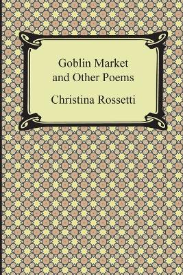 Book cover for Goblin Market and Other Poems