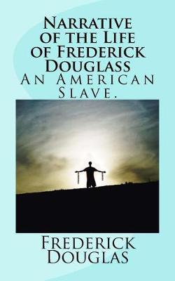 Book cover for Narrative of the Life of Frederick Douglass