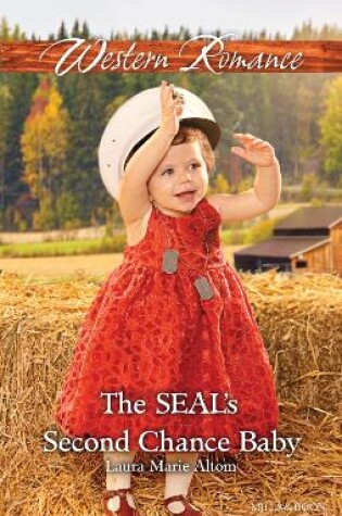 Cover of The Seal's Second Chance Baby
