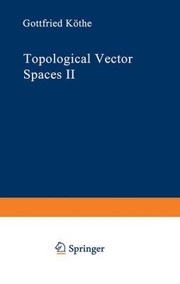 Cover of Topological Vector Spaces II