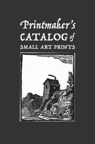Cover of Printmaker's Catalog of Small Art Prints