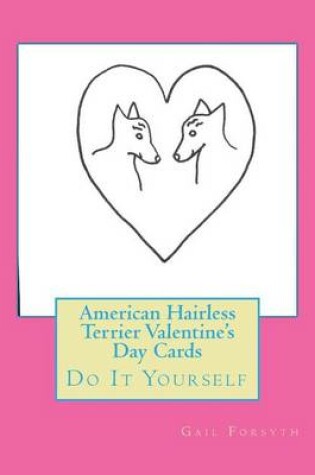 Cover of American Hairless Terrier Valentine's Day Cards