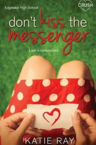 Cover of Don't Kiss the Messenger