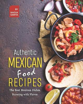 Book cover for Authentic Mexican Food Recipes