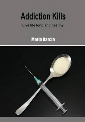 Book cover for Addiction Kills