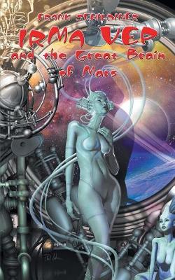 Book cover for Irma Vep and the Great Brain of Mars