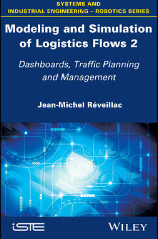 Cover of Modeling and Simulation of Logistics Flows 2