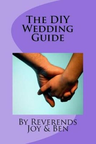 Cover of The DIY Wedding Guide