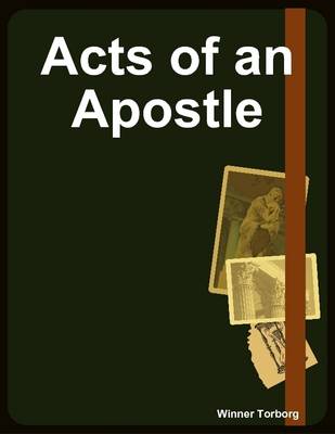 Book cover for Acts of an Apostle