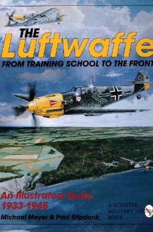 Cover of Luftwaffe: from Training School to the Front