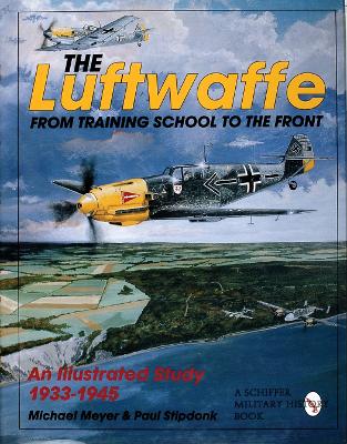 Book cover for Luftwaffe: from Training School to the Front