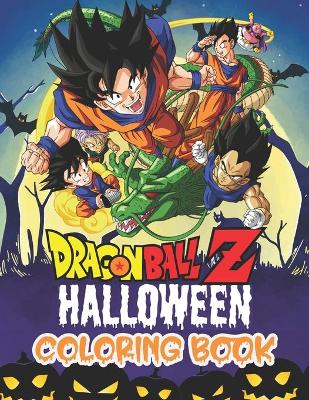 Book cover for Dragon Ball Z Halloween Coloring Book