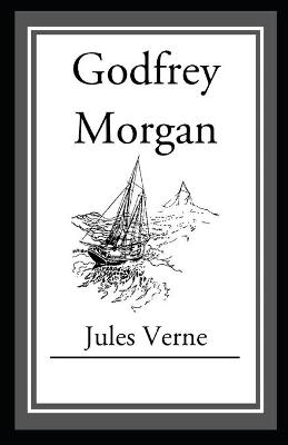 Book cover for Godfrey Morgan Annotated illustrated