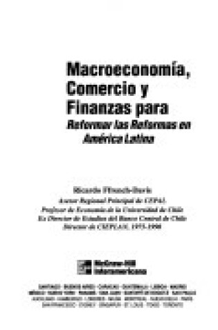 Cover of Macroeconomia, Comercio y Finanzas Para Reformar Las Reformas En America Latina