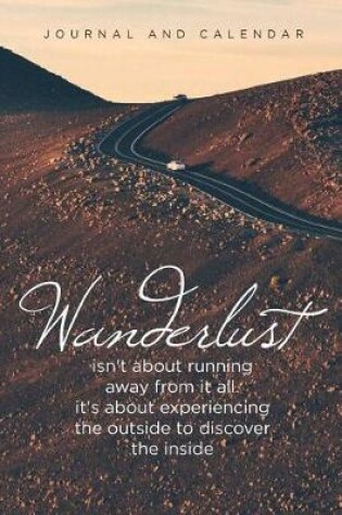 Cover of Wanderlust Isn't about Running Away from It All. It's about Experiencing the Outside to Discover the Inside