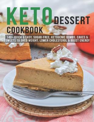 Book cover for Keto Dessert Cookbook