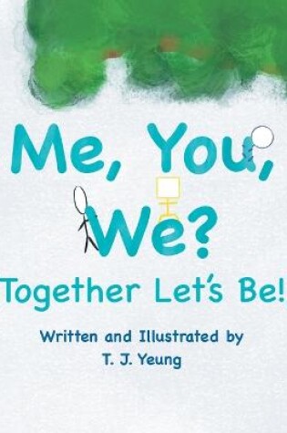 Cover of Me, You, We? (Together Let's Be!)