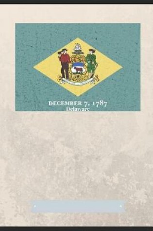 Cover of December 7,1787 Delaware