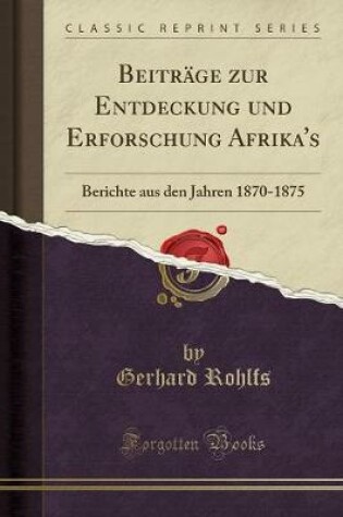 Cover of Beiträge Zur Entdeckung Und Erforschung Afrika's