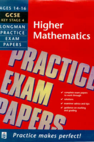 Cover of Longman Practice Exam Papers: GCSE Higher Level Mathematics