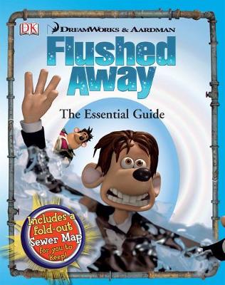Book cover for "Flushed Away" the Essential Guide