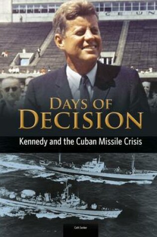 Cover of Kennedy and the Cuban Missile Crisis