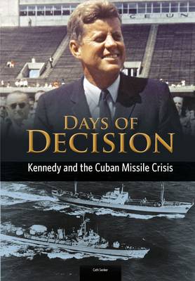 Cover of Kennedy and the Cuban Missile Crisis