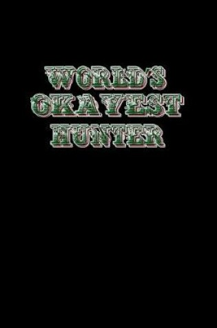 Cover of World's okayest hunter