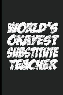 Book cover for World's Okayest Substitute Teacher