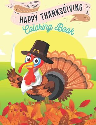 Book cover for Happy Thanksgiving Coloring Book