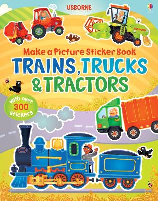 Book cover for Make a Picture Sticker Book Trains, Trucks & Tractors