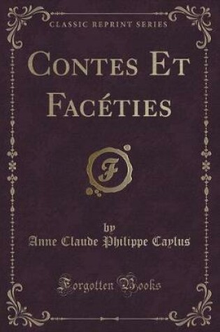 Cover of Contes Et Facéties (Classic Reprint)