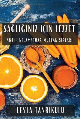 Book cover for Sağlığınız İçin Lezzet