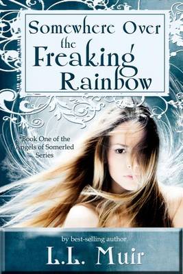 Book cover for Somewhere Over the Freaking Rainbow