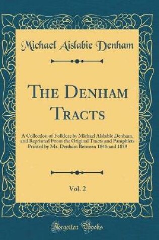 Cover of The Denham Tracts, Vol. 2