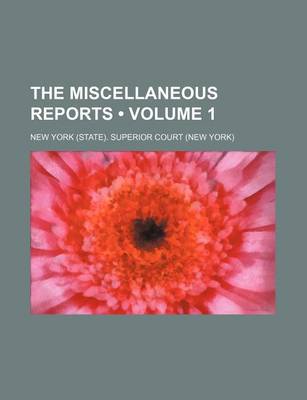 Book cover for The Miscellaneous Reports (Volume 1 )