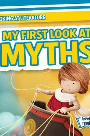 Cover of My First Look at Myths