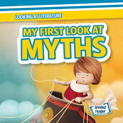 Cover of My First Look at Myths
