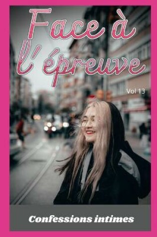 Cover of Face à l'épreuve (vol 13)