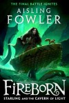 Book cover for Fireborn: Starling and the Cavern of Light