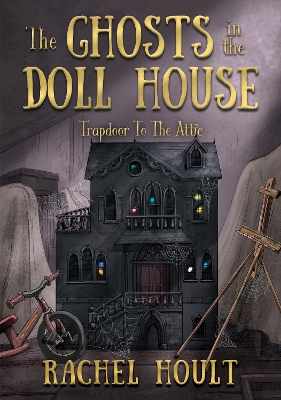 Cover of The Ghosts in the Doll House