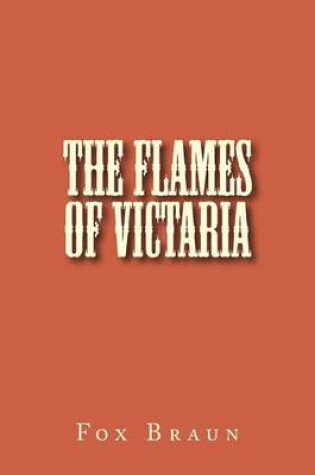 Cover of The Flames of Victaria